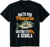 Pesca bambino nato per pescare costretto ad andare a scuola Maglietta – B0C53CL228