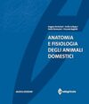 Anatomia e fisiologia degli animali domestici – 8850653115