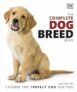 The Complete Dog Breed Book: Choose the Perfect Dog for You – 0241412730